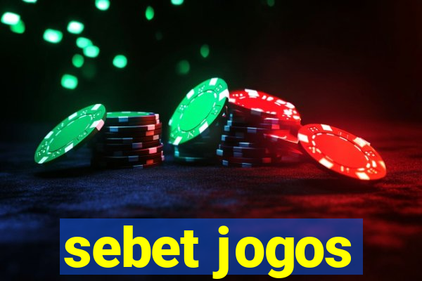 sebet jogos